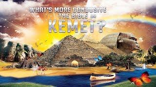 THE BIBLE OR KEMET? - WHATS BETTER FOR THE BLACK FAMILY